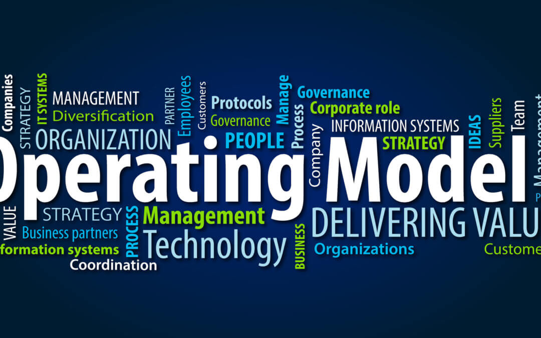 Understanding the Power of An Effective Operating Model