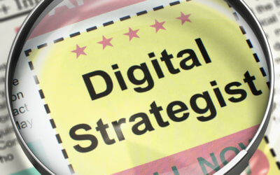 Why You Should Consider Hiring a Digital Strategist